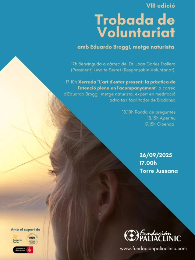 Tornem a celebrar la nostra Trobada de Voluntariat! 

El proper divendres 26 de setembre a Torre Jussana tindrà lloc la VIII edició d’aquest esdeveniment tan especial per a la nostra entitat.

El voluntariat és el cor del nostre projecte i una peça fonamental per donar compliment a la nostra missió.

Aquesta trobada és, per nosaltres, una oportunitat per agrair profundament la vostra dedicació i compromís, i també per crear un espai de retrobament, de compartir vivències i de sumar noves mirades amb persones que tenen interès a implicar-se.

En el marc de la jornada, comptarem amb la xerrada “L’art d’estar present: la pràctica de l’atenció plena en l’acompanyament”, a càrrec del Dr. Eduard Broggi, metge naturista, expert en meditació advaita i facilitador de Biodansa.

💜 Gràcies per fer possible, amb la vostra generositat i entrega, que la nostra missió sigui una realitat cada dia.

#Voluntariat #GràciesPerSer #Paliaclinic #TrobadaVoluntariat #Humanitat #Acompanyament #FinalDeVida